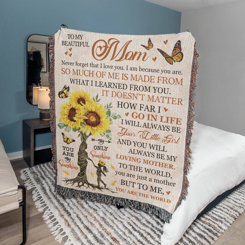 To My Beautiful Mom - Heirloom Woven Blanket