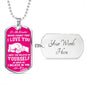 My Daughter - Believe In Yourself - Dog Tag