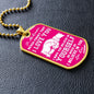 My Daughter - Believe In Yourself - Dog Tag