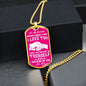 My Daughter - Believe In Yourself - Dog Tag