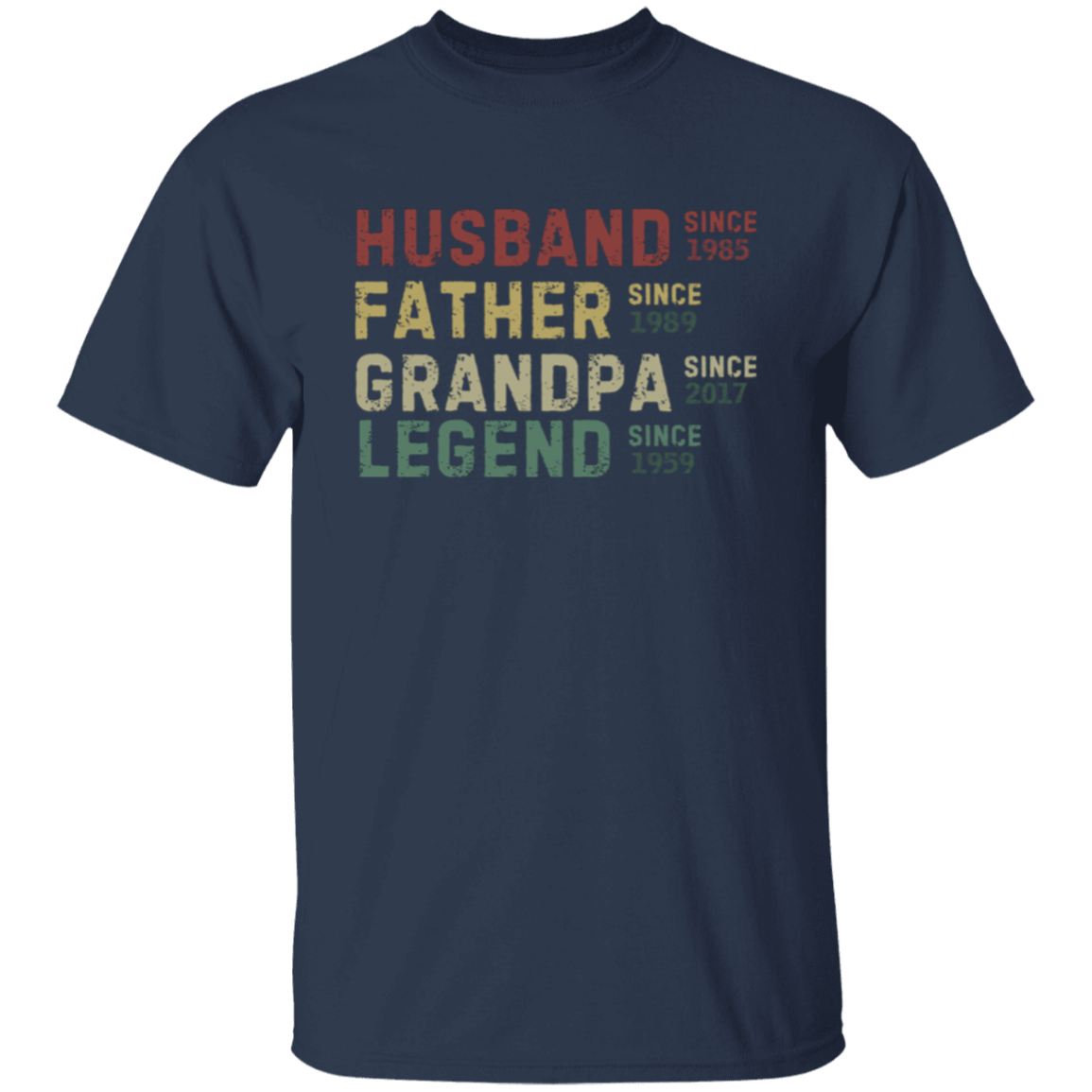 HUSBAND FATHER GRANDPA LEGEND Customize T-Shirt