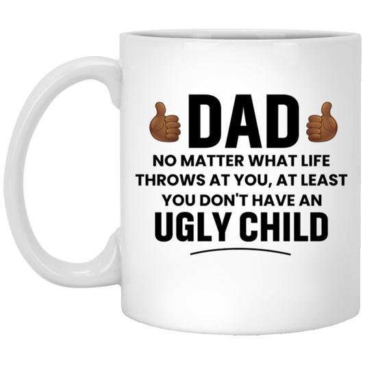 Dad No Matter What Life Throws At You | Mug