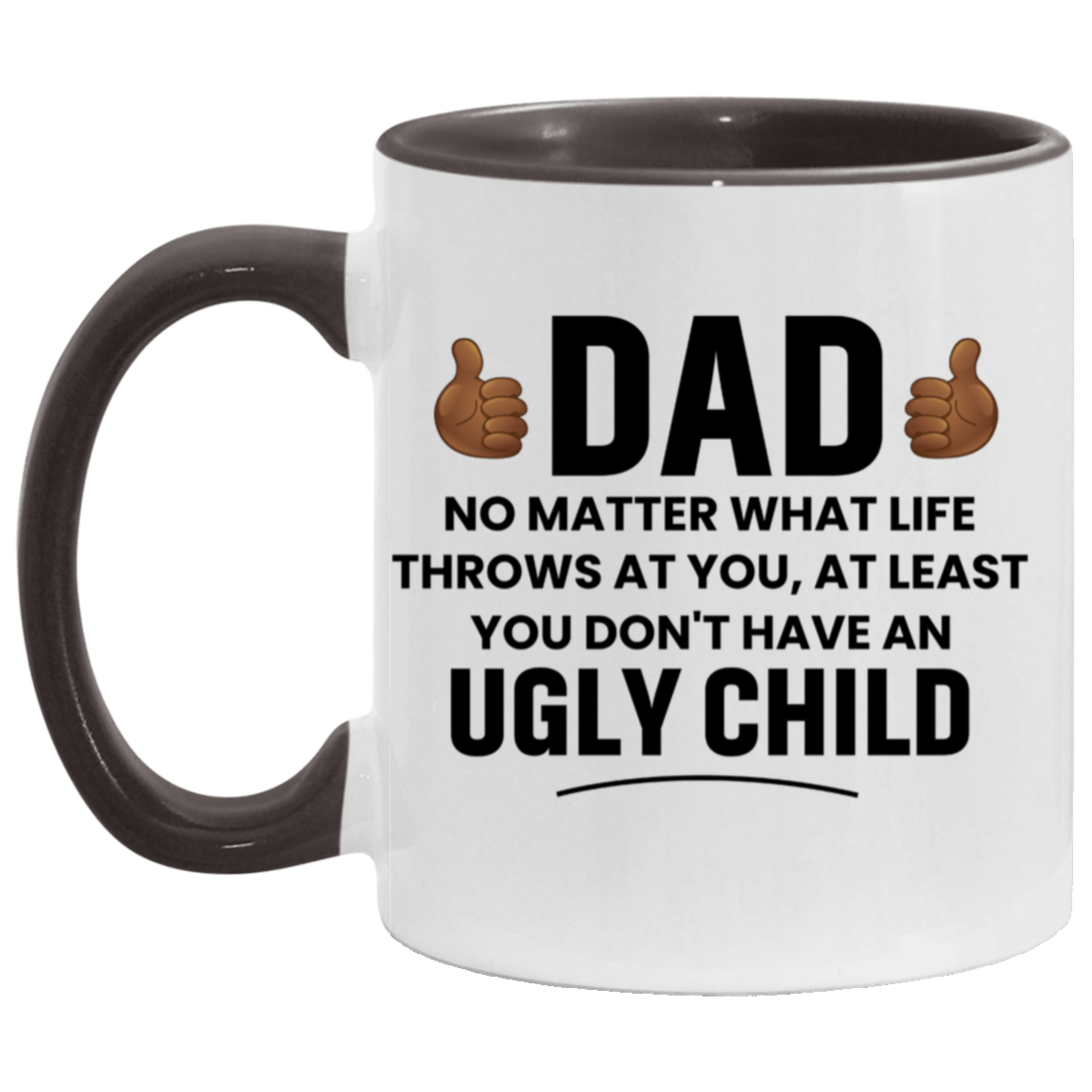 Dad No Matter What Life Throws At You | Mug