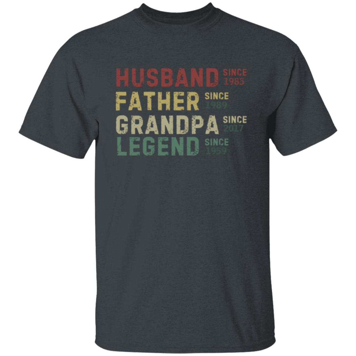 HUSBAND FATHER GRANDPA LEGEND Customize T-Shirt