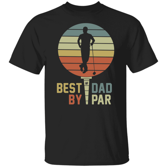 Best Dad By PAR T-Shirt