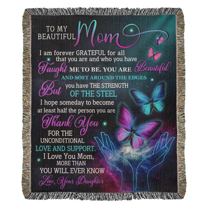 To My Beautiful Mom -  Heirloom Woven Blanket