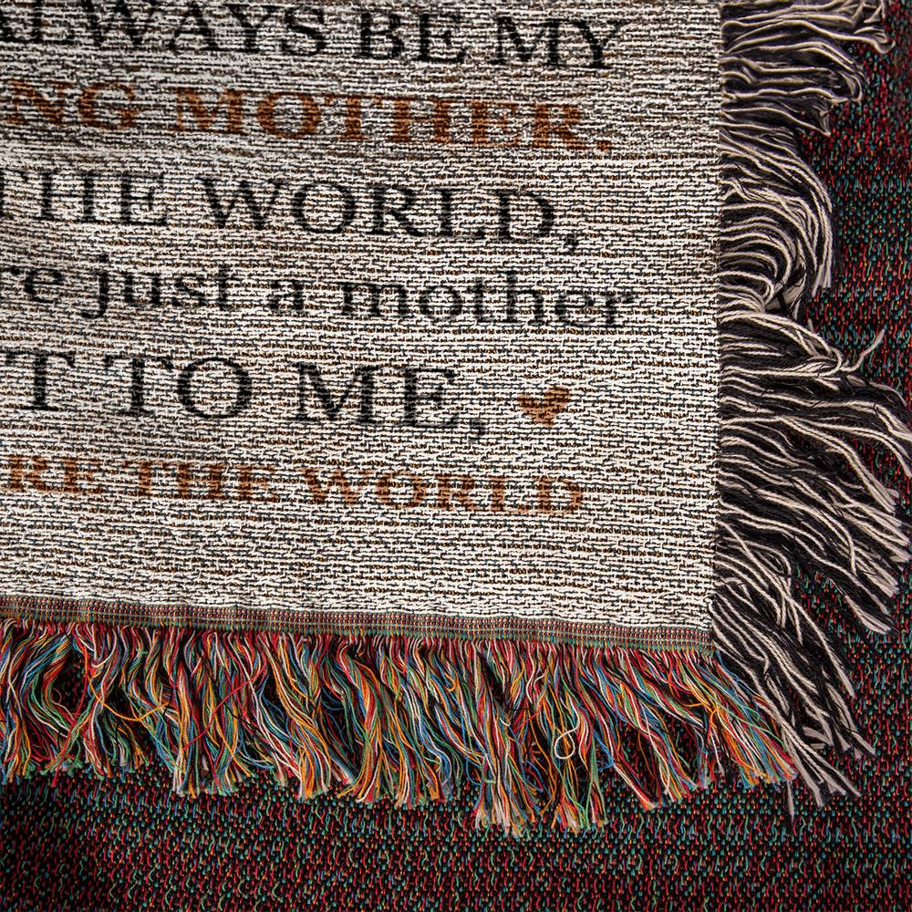 To My Beautiful Mom - Heirloom Woven Blanket