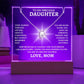 To My Precious Daughter Love, Mom | Keepsake Acrylic Bundle